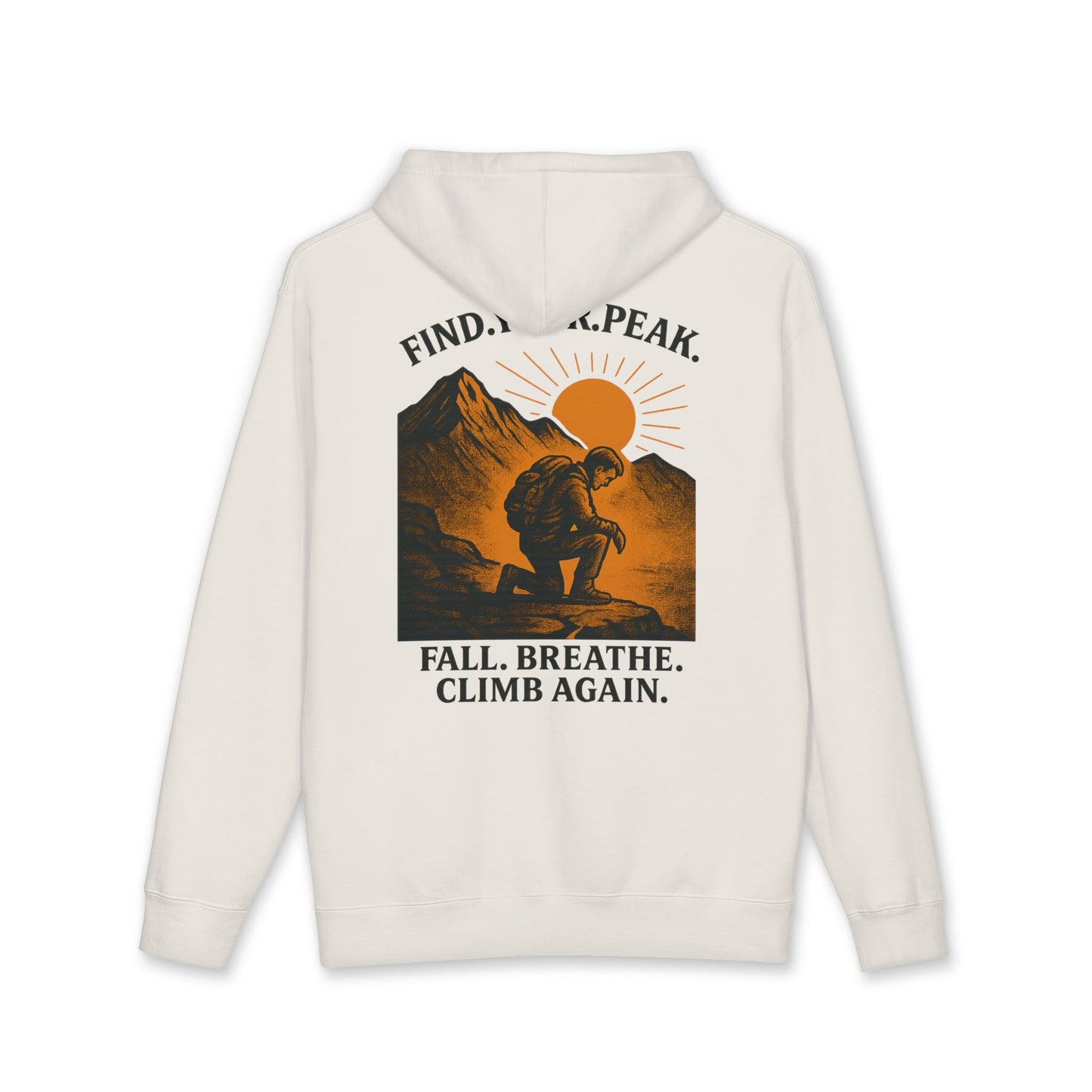 Hoodie — Fall. Breathe. Climb Again.