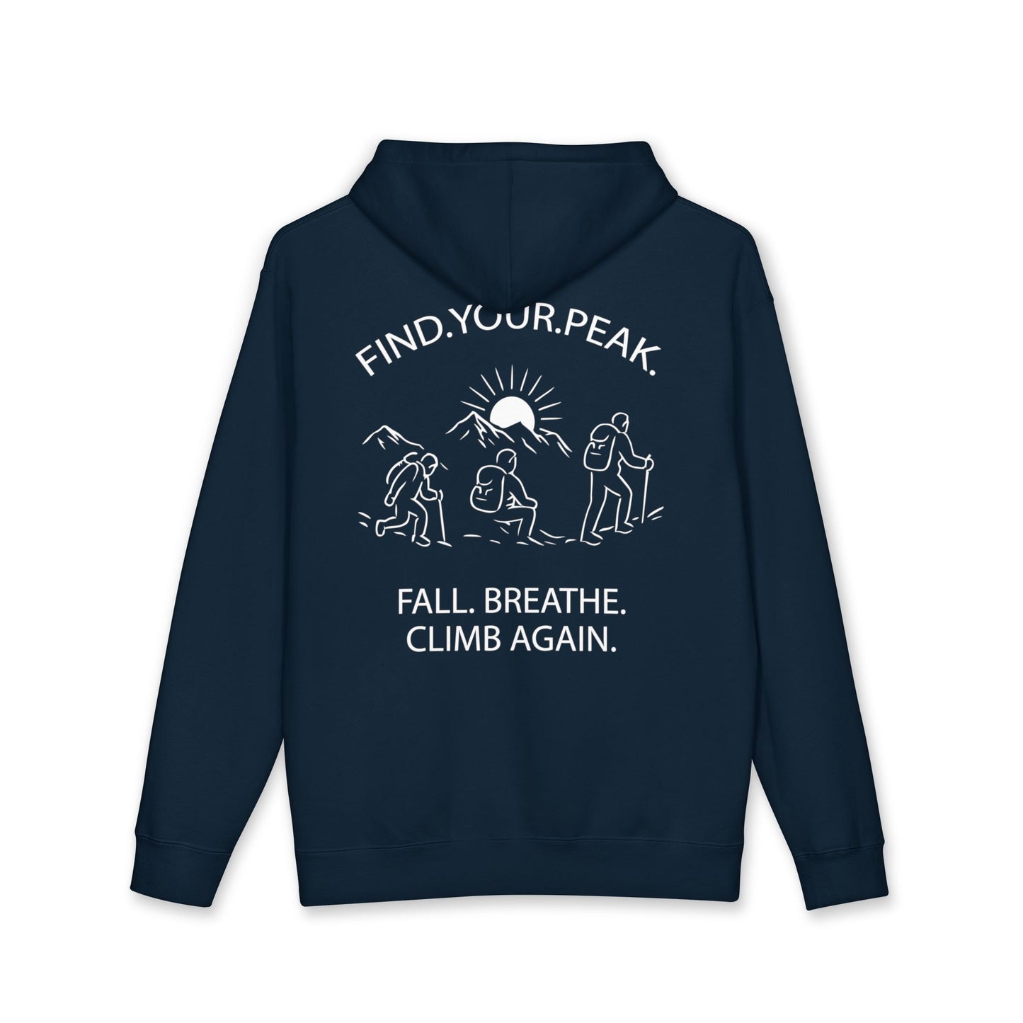 Hoodie — Fall. Breathe. Climb Again.